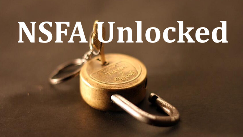 An unlocked padlock with a key inside laying on a surface. White text that says "NSFA Unlocked" overlays the image.